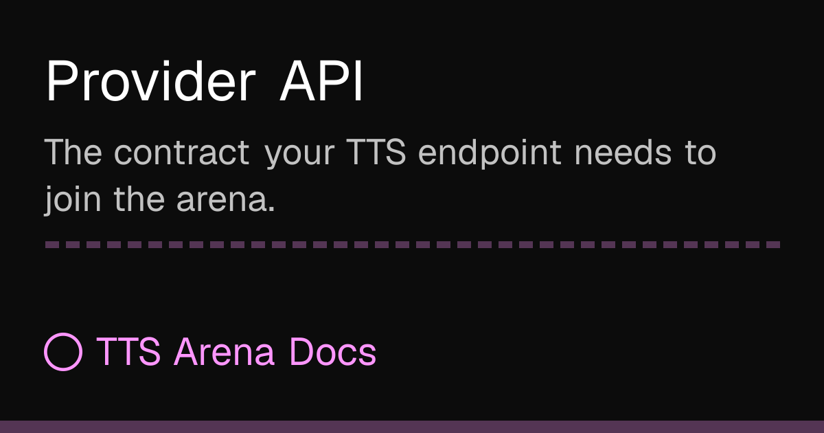 Api Arena Provider API · TTS Arena Docs